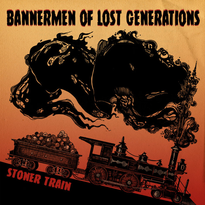 Stoner_Train_-_Bannermen_Of_Lost_Generations_(2016)
